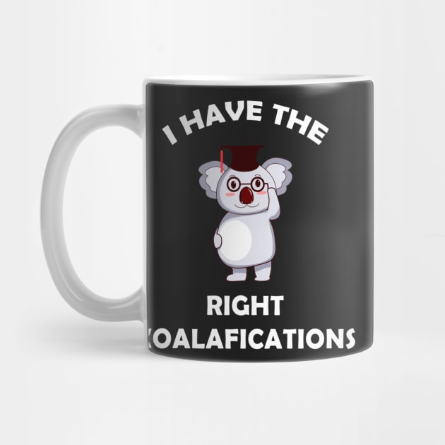 I Have The Right Koalafications by AimarsKloset